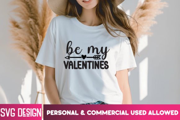 Be Mine Valentines SVG Cut File for Graphics and T-Shirt Designs