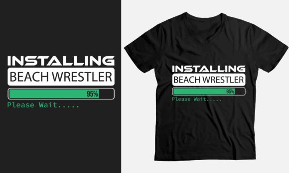 Beach Wrestler Please Wait Graphics for T-Shirt Designs