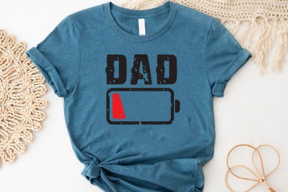 Dad Battery Low Funny T-Shirt Graphics