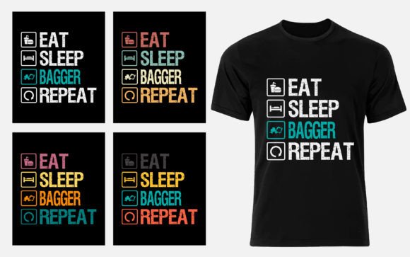 Eat Sleep Bagger Repeat Funny T-shirt Graphics