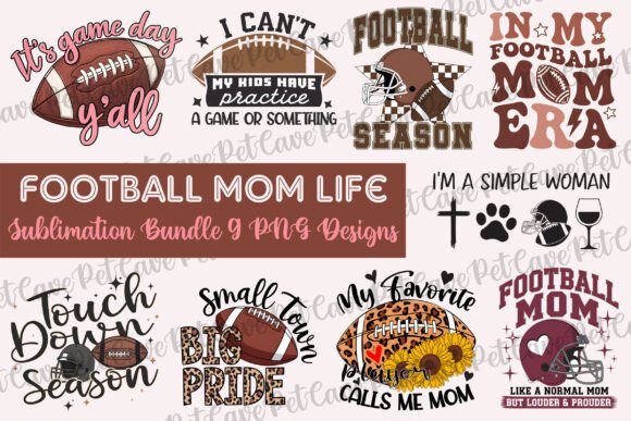 Football Mom Life Sublimation Bundle: Playful Graphics for T-Shirt Designs