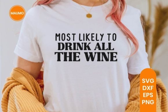 Funny Friends Squad Likely to Drink Wine Graphics for Print Templates