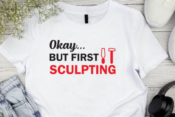 Funny Sculpting Shirt Graphics for T-Shirt Designs